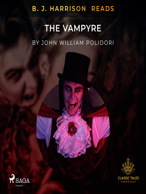 Title details for B. J. Harrison Reads the Vampyre by John Polidori - Wait list